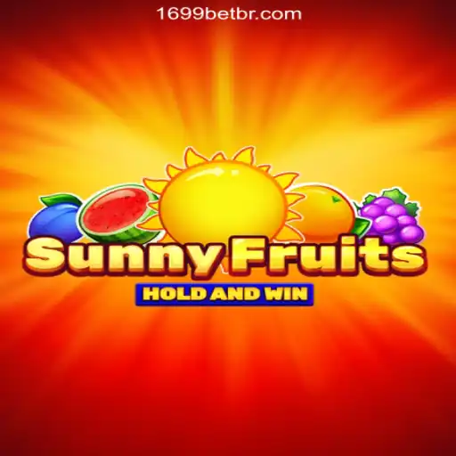 Exploring SunnyFruits on 1699BET.com Platform: Oficial Slots Brasil